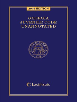 cover image of Georgia Juvenile Code Unannotated